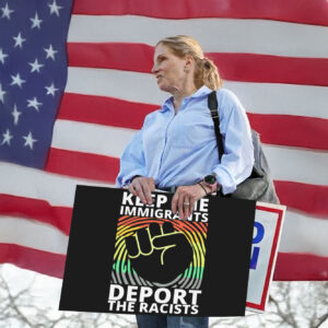 Keep The Immigrants Deport The Racists, Anti Deportation Yard Sign