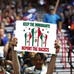 Keep The Immigrants Deport The Racists, Mexico Anti Trump Yard Sign