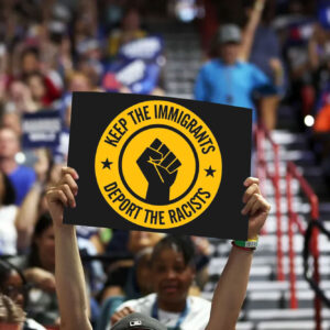 Keep the Immigrants Deport the Racists, No Human is Illegal Yard Sign