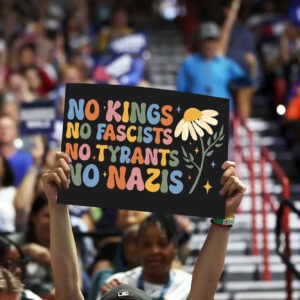 No Kings No Fascists No Tyrants No Nazis, Anti Trump Yard Sign