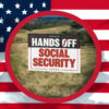 Anti-Trump Yard Sign - "Hands Off Social Security"