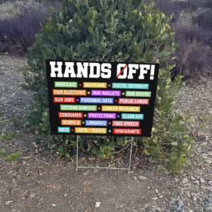 Hands Off Yard Sign
